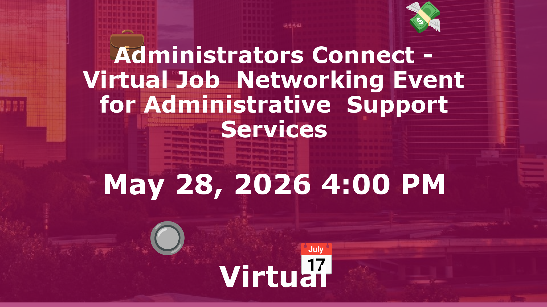Administrators Connect - Virtual Job  Networking Event for Administrative  Support Services event image
